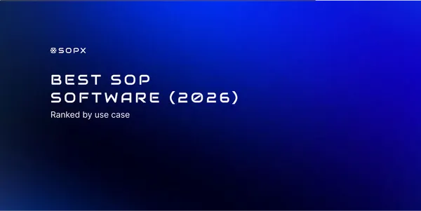 Best SOP software tools compared by use case.