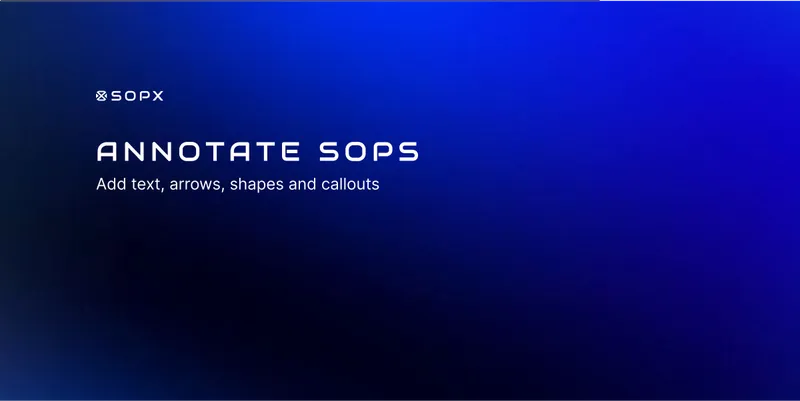 Annotated SOP step showing arrows and a callout on a video frame
